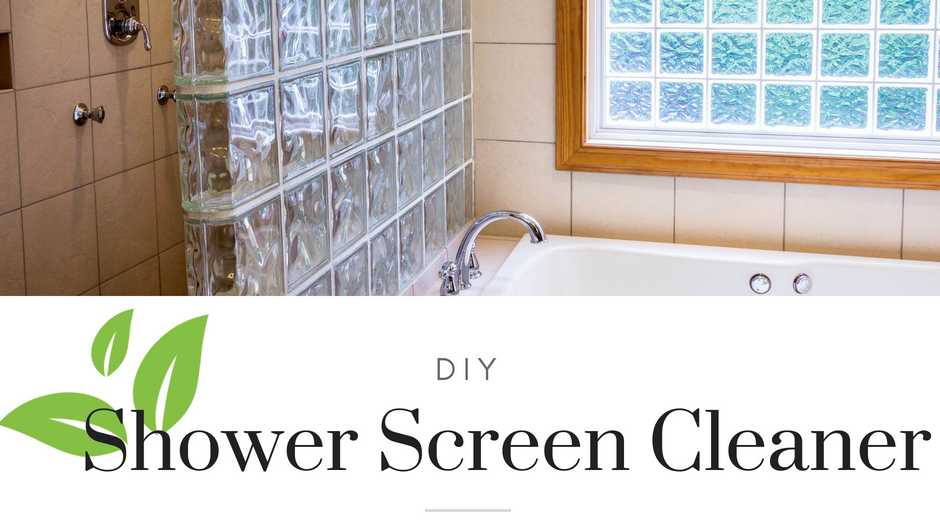 How to clean your shower screen