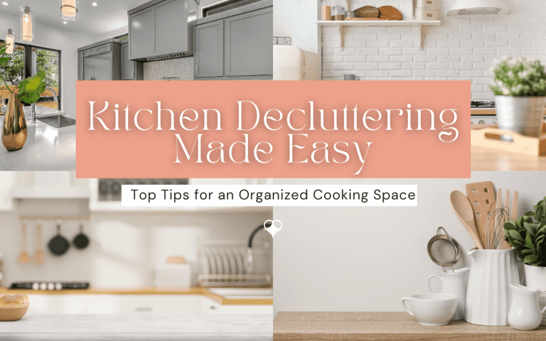 Kitchen Decluttering Made Easy: Top Tips for an Organised Cooking Space