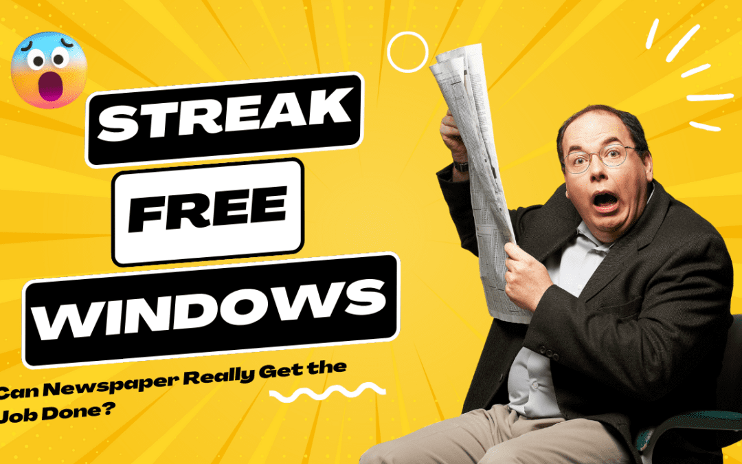 Streak-Free Windows: Can Newspaper Really Get the Job Done?